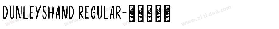 DunleysHand Regular字体转换